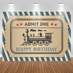 Lofaris Blue Stripe Train Admit One Happy Birthday Backdrop