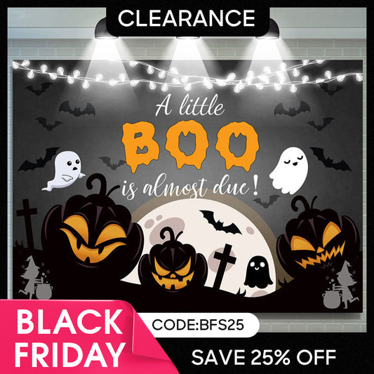 (Ship In 24HR) 7X5FT A Little Boo Is Almost Due Black Halloween Backdrop