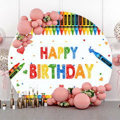 Lofaris Colorful Crayon Stripe Round Happy Birthday Backdrop