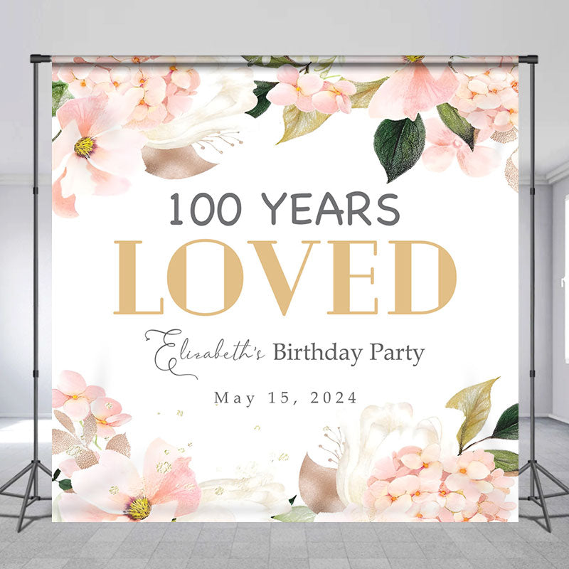 Lofaris Custom 100 Years Loved Foral Birthday Party Backdrop