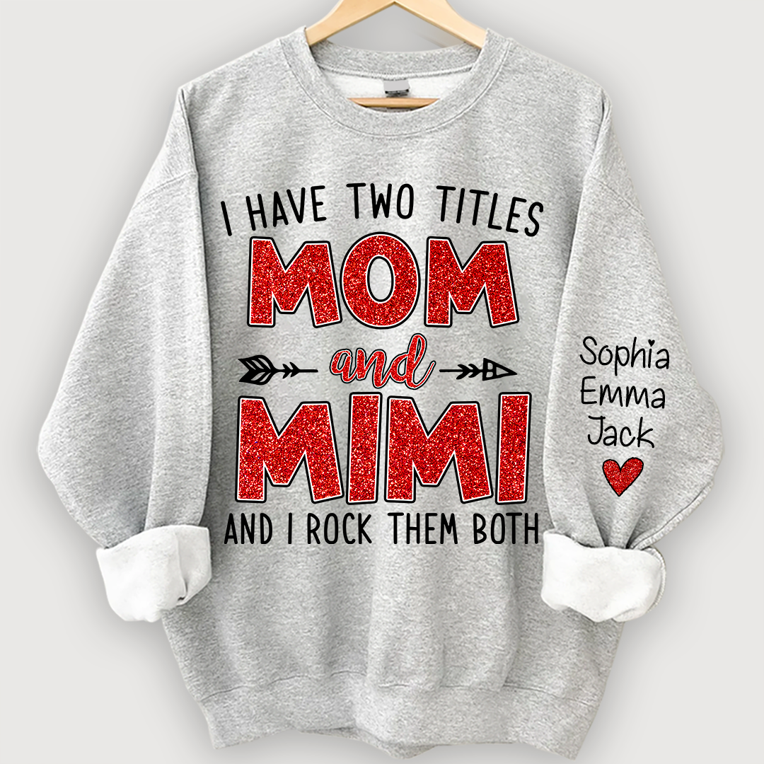 Mom of both 2025 sweatshirt