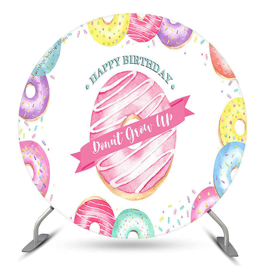 Lofaris Dont Grow Up Doughnut Birthday Round Backdrop Kit
