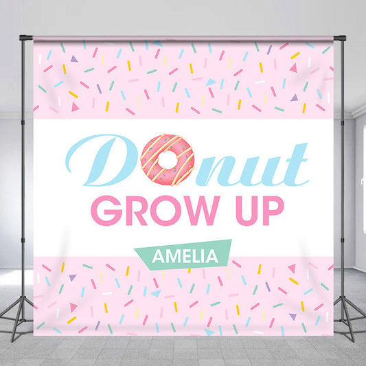 Lofaris Donut Grow Up Pink Personalized Birthday Backdrop