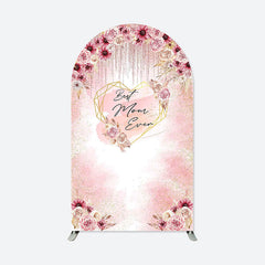 Lofaris Floral Best Mon Ever Mothers Day Party Arch Backdrop