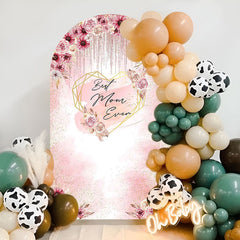 Lofaris Floral Best Mon Ever Mothers Day Party Arch Backdrop