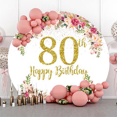 Lofaris Floral Glitter Happy 80th Birthday Round Backdrop