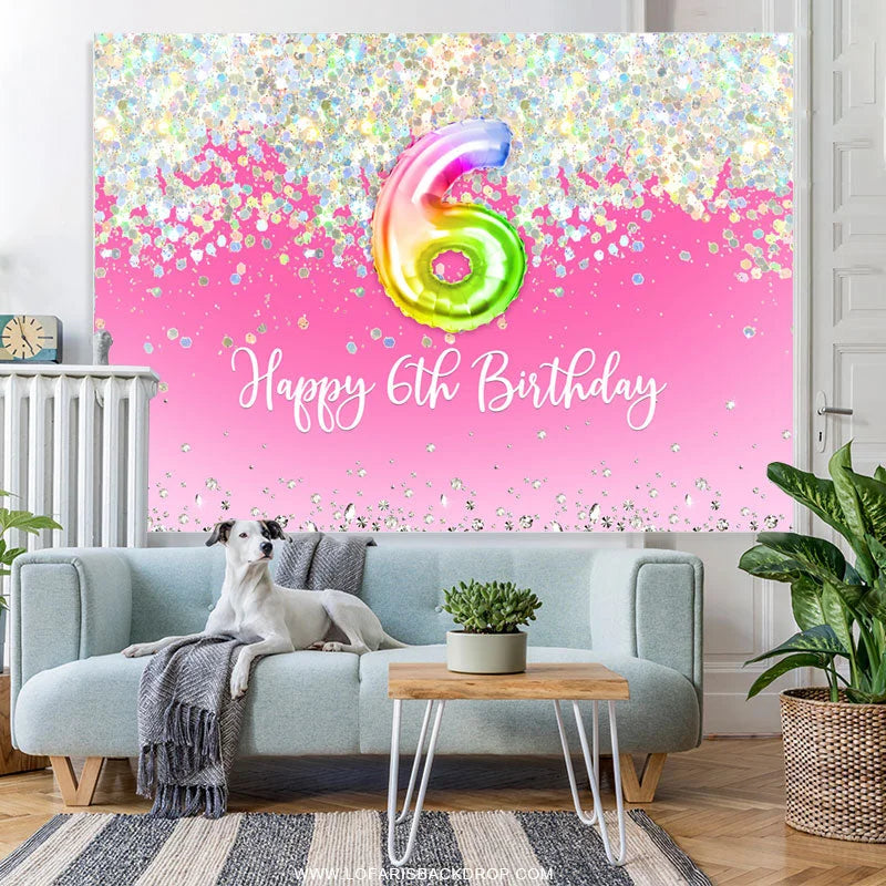 Lofaris Glitter Pink Dreamy Happy 6th Sweet Birthday Backdrop