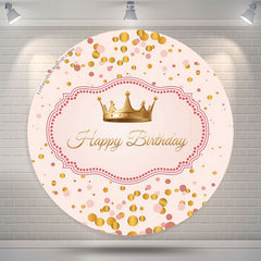 Lofaris Gold Crown Dots Pink Happy Birthday Circle Backdrop