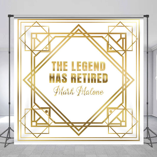 Lofaris Gold The Legend Has Retired Personalized Backdrop