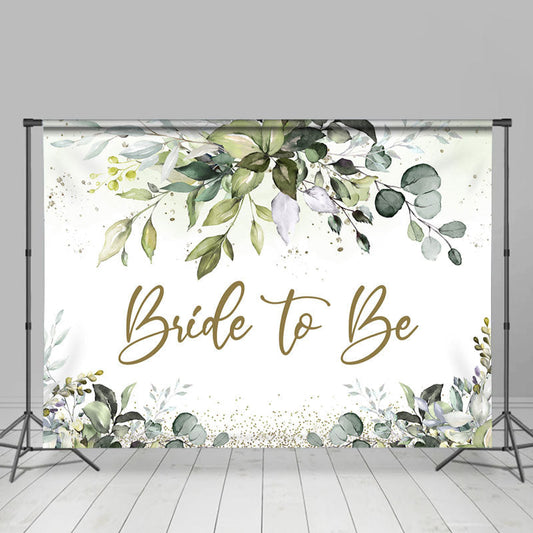 Lofaris Green Leaves Bride To Be Bridal Shower Backdrop