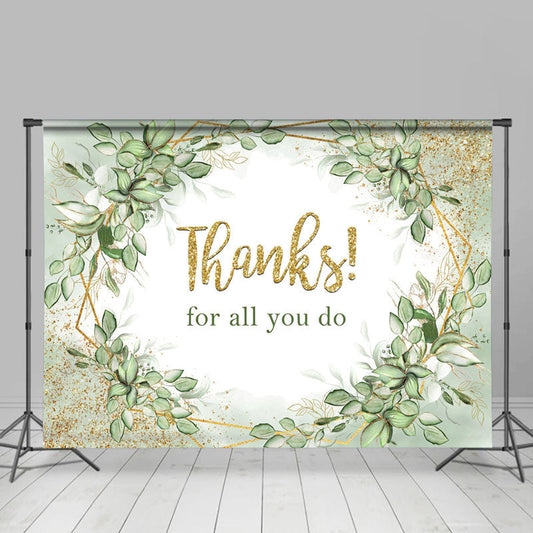 Lofaris Greenery Thanks For All You Do Thanksgiving Backdrop