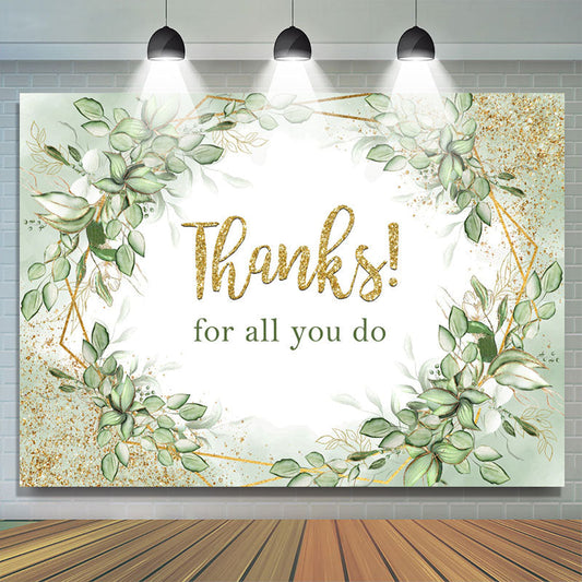 Lofaris Greenery Thanks For All You Do Thanksgiving Backdrop