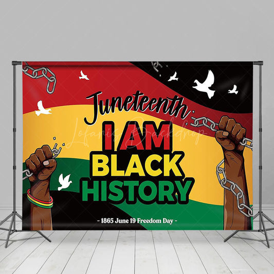 Lofaris I Am Black History Happy Juneteenth Day Backdrop