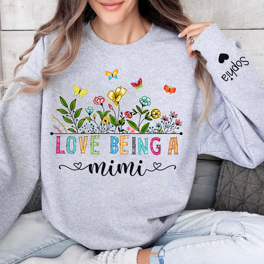 Lofaris I Love Being Mimi Grandma Gift Custom Sweatshirt