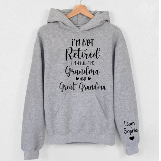 Lofaris Im Not Retired Great Grandma Custom Gift Hoodie