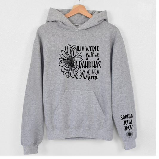 Lofaris In A World Full Of Grandmas Sunflower Custom Hoodie