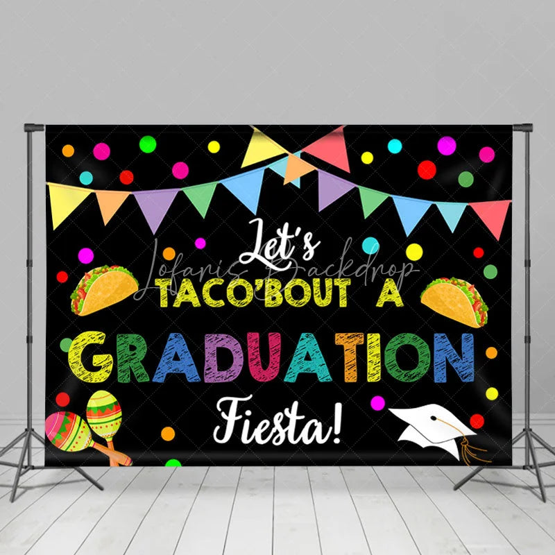 Lofaris Lets Taco Bout Graduation Fiesta Colorful Backdrop