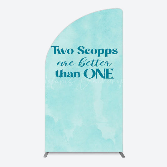Lofaris 2 Scopps Are Better Than One Birthday Half Moon Arch Backdrop