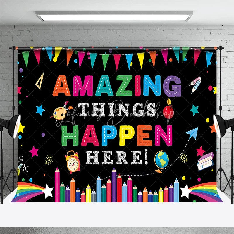 Lofaris Amazing Things Happen Here Colorful School Supplies Backdrop Education Classroom Learning Photo Booth