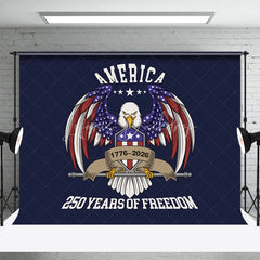 Lofaris America 250 Years of Freedom Eagle Shield Backdrop 1776 to 2026 Patriotic Independence Background