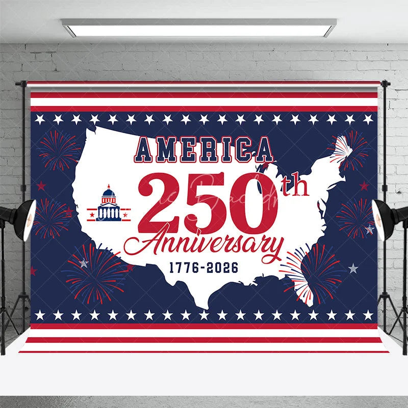 Lofaris America 250th Anniversary Map Capitol Stars Backdrop 1776 to 2026 Patriotic Celebration Background