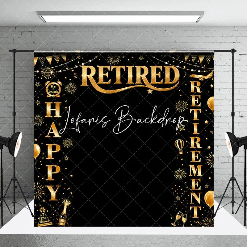 Lofaris Black and Gold Happy Retirement Party Holiday Backdrop with Fireworks Champagne Elegant Celebration Decor
