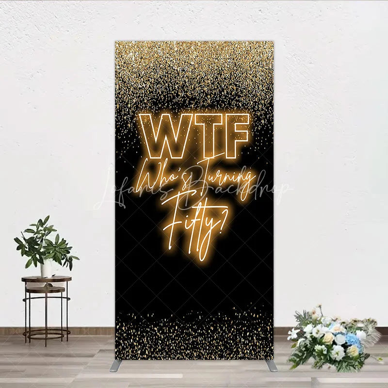 Lofaris Black Gold 50th Birthday Rectangle Backdrop Neon Text Funny Quote Background Adult Milestone Party Cover Decoration