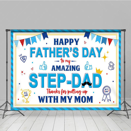 Lofaris Blue Amazing Step Dad Happy Fathers Day Backdrop