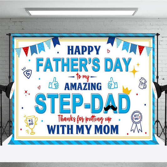 Lofaris Blue Amazing Step Dad Happy Fathers Day Backdrop