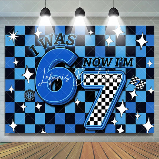 Lofaris Blue and Black Checkered Racing I Was 6 Now Am 7 Birthday Backdrop Fun Kids Party Decor with Stars