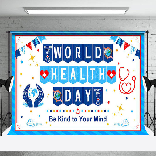 Lofaris Blue Be Kind To Your Mind World Health Day Backdrop