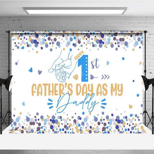 Lofaris Blue Dots Happy 1st Fathers Day As My Daddy Backdrop