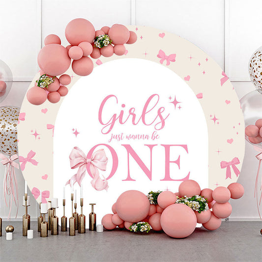 Lofaris Bow Girls Just Wanna Be One Round Birthday Backdrop