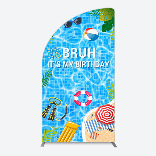 Lofaris Bruh Its My Birthday Sweet Pool Party Half Moon Arch Backdrop