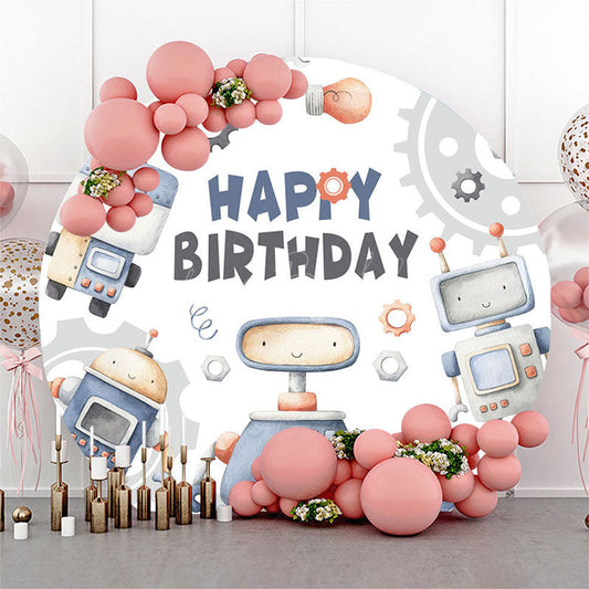 Lofaris Cartoon Gear Robot Round Happy Birthday Backdrop