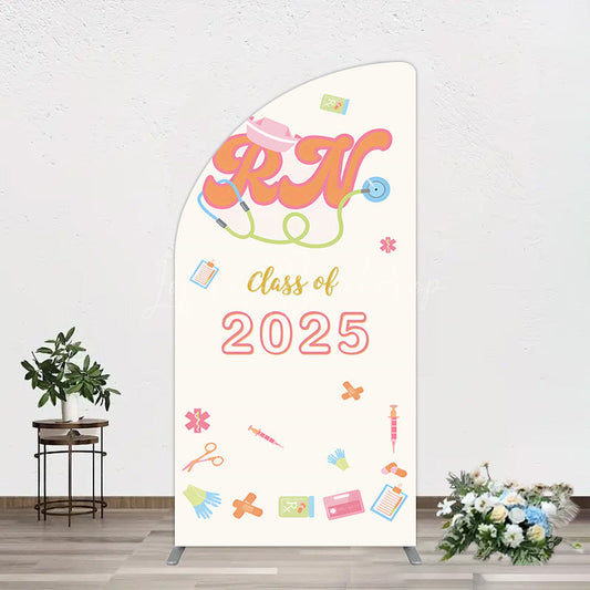 Lofaris Colorful Class 2025 Nurse Graduation Half Moon Arch Backdrop