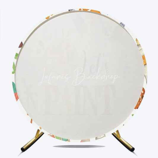 Lofaris Colorful Let’s PAINT Art Theme Round Backdrop with Paint Palette and Brushes Creative Party Decor
