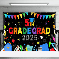 Lofaris Colorful Stationary 5th Grade Grad 2025 Backdrop