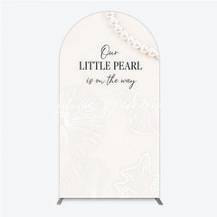 Lofaris Cream White Little Pearl is on the Way Round Top Arch Backdrop Elegant Baby Shower Ocean Theme Decor