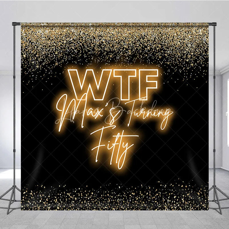 Lofaris Custom Birthday Backdrop 50th Black Gold Sparkle Neon Light Funny Decor