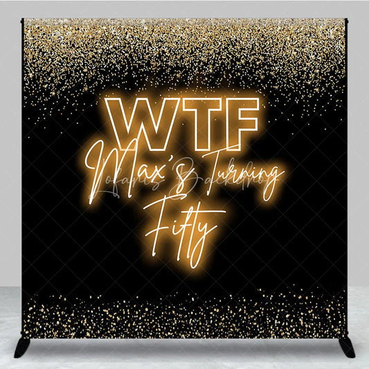 Lofaris Custom Birthday Backdrop 50th Black Gold Sparkle Neon Light Funny Decor