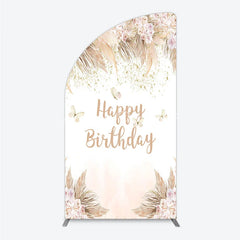 Lofaris Elegant Boho Happy Birthday Half Moon Arch Backdrop with Pampas Grass Roses and Butterflies