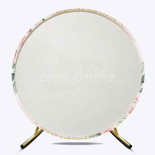 Lofaris Elegant Floral Happy Anniversary Round Backdrop Romantic Pink Rose and Gold Glitter Party Decor