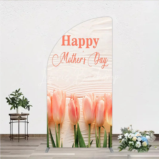 Lofaris Elegant Pink Tulips Happy Mother’s Day Half Moon Arch Backdrop Floral Spring Celebration Decor