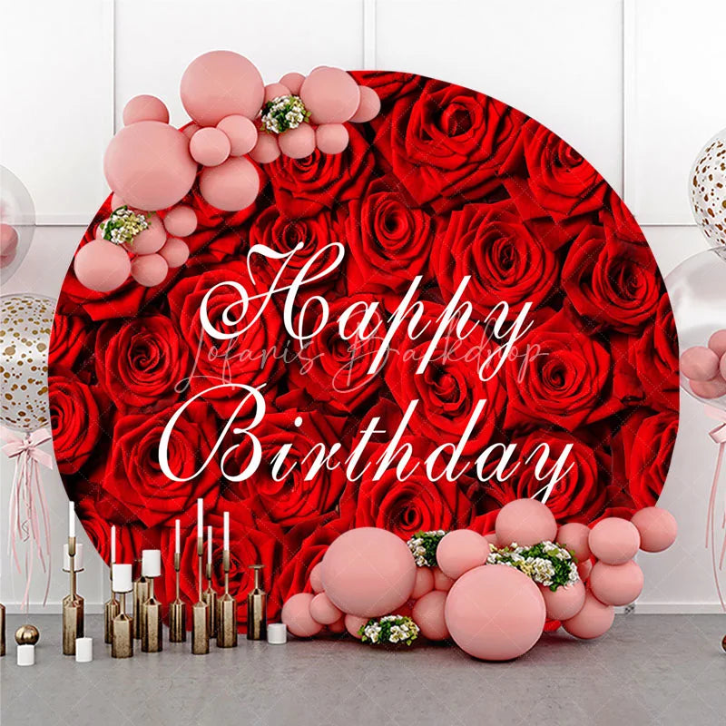 Lofaris Elegant Red Roses Happy Birthday Round Backdrop Beautiful Floral Design for Celebration Party Decor