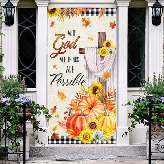 Lofaris Fall With God Things Possible Thanksgiving Door Cover
