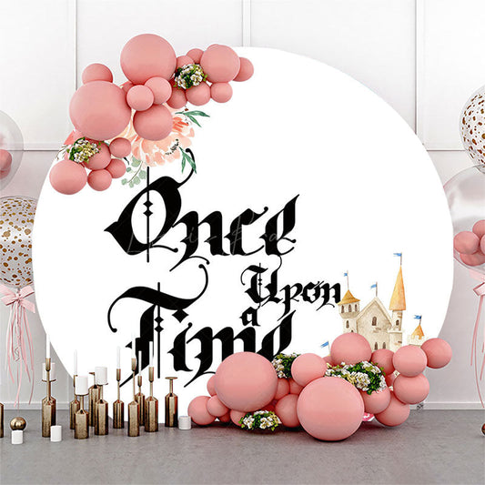 Lofaris Floral Once Upon A Time Castle Round Birthday Backdrop
