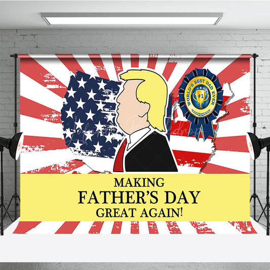 Lofaris Funny Trump Making Fathers Day Great Again Backdrop