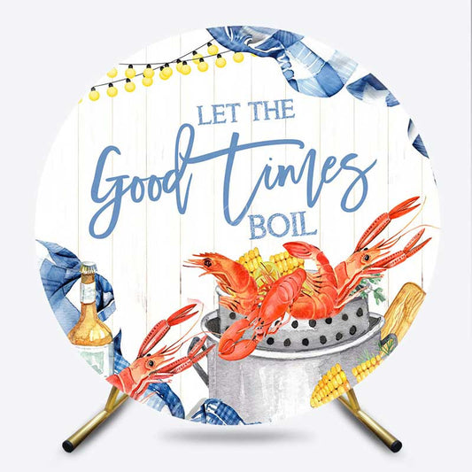 Lofaris Good Times Boil Crawfish Birthday Round Backdrop