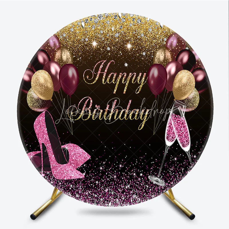 Lofaris Happy Birthday Round Backdrop Pink Glitter High Heels Champagne Decoration Adult Lady Party Background